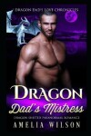 Book cover for Dragon Dad's Mistress
