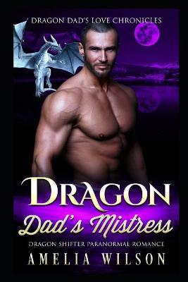 Cover of Dragon Dad's Mistress