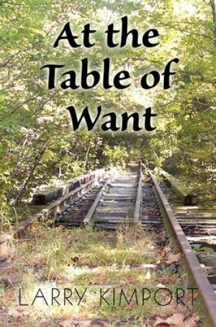 Cover of At the Table of Want