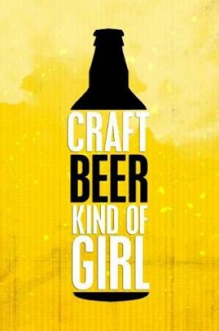 Cover of Craft Beer Kind Of Girl