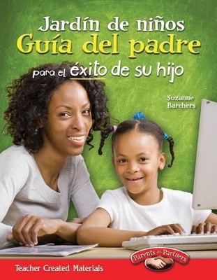 Book cover for Jardin de ninos: Guia del padre para el exito de su hijo (Kindergarten Parent Guide for Your Child's Success) (Spanish Version)