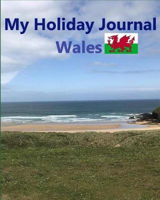 Book cover for My Holiday Journal Wales