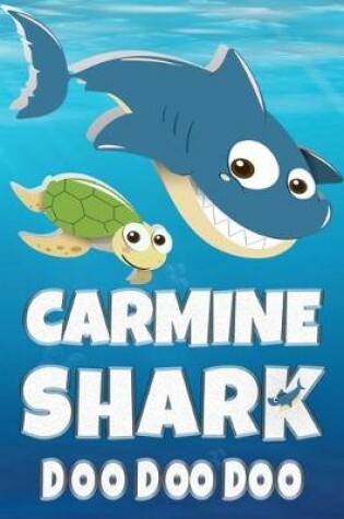 Cover of Carmine Shark Doo Doo Doo