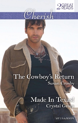 Book cover for The Cowboy's Return/Made In Texas!