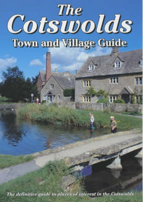 Book cover for The Cotswolds Town and Village Guide