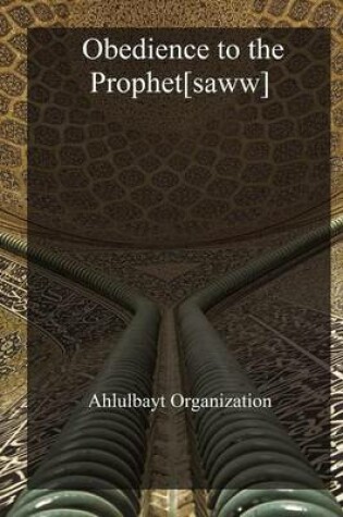 Cover of Obedience to the Prophet[saww]