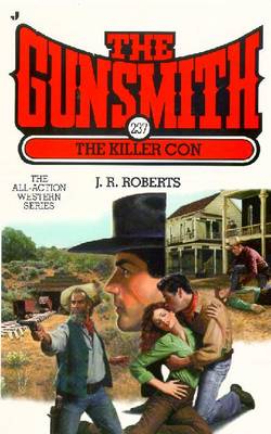 Book cover for Gunsmith 237: the Killer Con