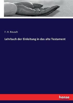 Book cover for Lehrbuch der Einleitung in das alte Testament