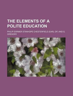 Book cover for The Elements of a Polite Education