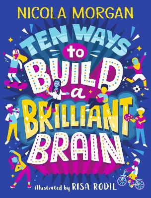 Book cover for Ten Ways to Build a Brilliant Brain