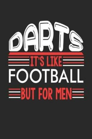 Cover of Darts It's Like Football But For Men