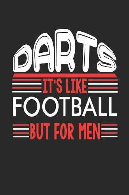 Book cover for Darts It's Like Football But For Men