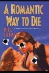 Book cover for A Romantic Way to Die