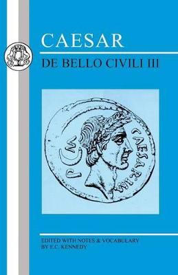 Book cover for Caesar: De Bello Civili III
