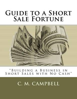 Book cover for Guide to a Short Sale Fortune