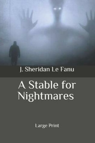 Cover of A Stable for Nightmares