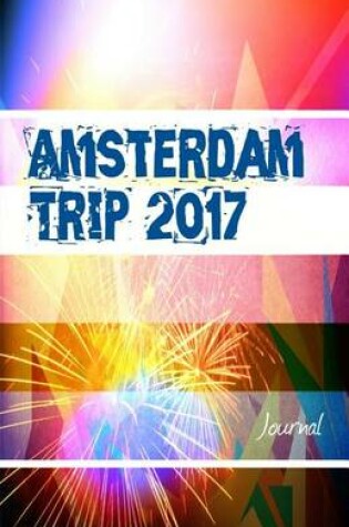 Cover of Amsterdam Trip 2017 Journal