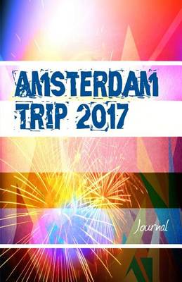 Book cover for Amsterdam Trip 2017 Journal