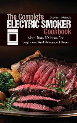 Book cover for The Complete Electric Smoker Cookbook