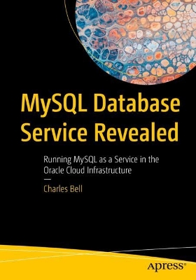 Book cover for MySQL Database Service Revealed