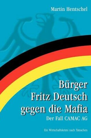 Cover of Bürger Fritz Deutsch gegen die Mafia