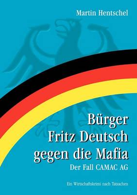 Book cover for Bürger Fritz Deutsch gegen die Mafia