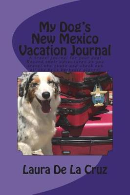 Cover of My Dog's New Mexico Vacation Journal