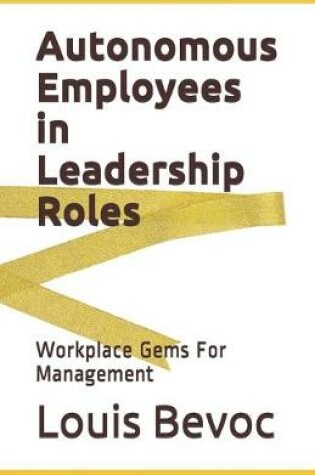 Cover of Autonomous Employees in Leadership Roles