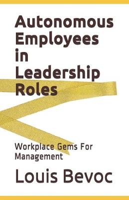 Book cover for Autonomous Employees in Leadership Roles