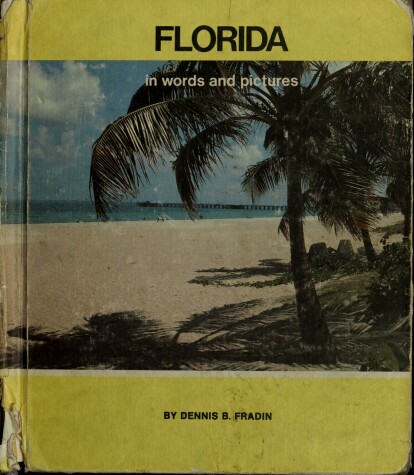 Book cover for Florida in Words and Pictures