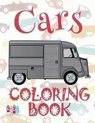 Cover of &#9996; Cars &#9998; Car Coloring Book for Adult &#9998; Coloring Books for Seniors &#9997; (Coloring Book for Adults) Coloring Book For Adults