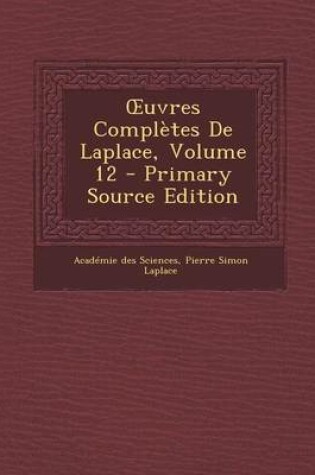 Cover of Uvres Completes de Laplace, Volume 12