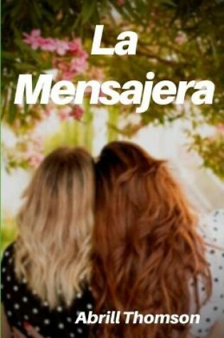Cover of La Mensajera