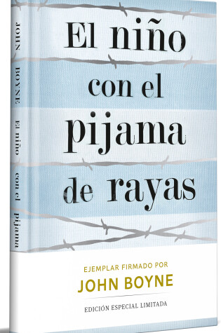 Cover of El niño con el pijama de rayas (Edición limitada firmada) / The Boy in the Striped Pajamas (Limited Signed Edition)