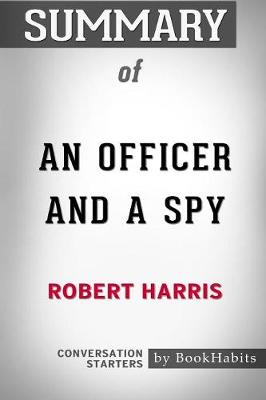 Book cover for Summary of An Officer and a Spy by Robert Harris