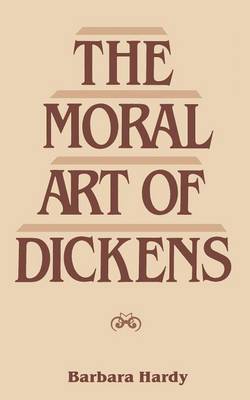 Book cover for The Moral Art of Dickens