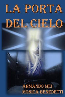 Cover of La Porta del Cielo: La Scienza Alchemica E La Civilta Delle Stelle