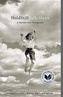 Hold Still by Sally Mann