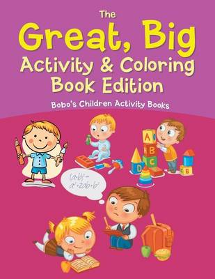 Book cover for The Great, Big Activity & Coloring Book Edition