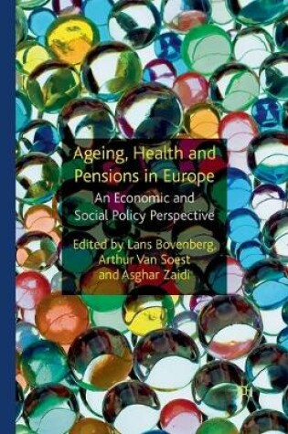 Cover of Ageing, Health and Pensions in Europe