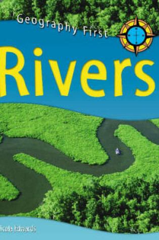 Cover of Geography First: Rivers