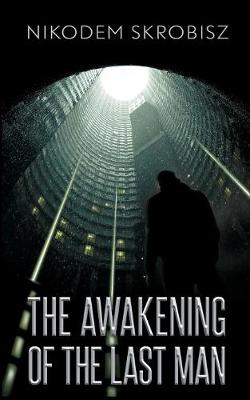 Book cover for The Awakening Of The Last Man