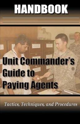 Book cover for Unit Commander's Guide to Paying Agents Handbook