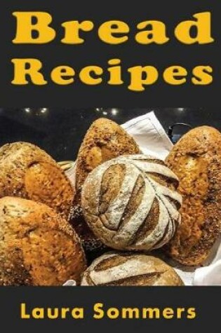 Cover of Bread Recipes