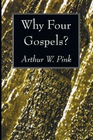 Cover of Why Four Gospels?