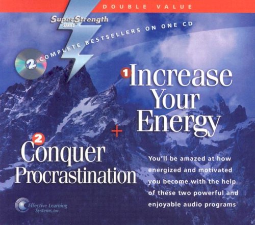 Cover of Increase Your Energy + Conquer Procrastination