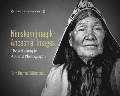 Book cover for Niniskamijinaqik - Ancestral Images