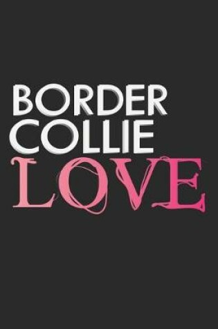 Cover of Border Collie Love