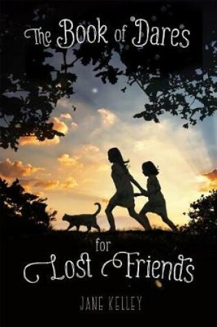 Cover of The Book of Dares for Lost Friends