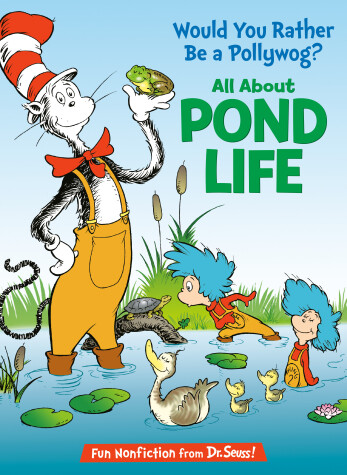 Book cover for Would You Rather Be a Pollywog? All About Pond Life